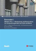 Eurocode 4 - DIN EN 1994-1-1 Bemessung und Konstruktion von Verbundtragwerken aus Stahl und Beton (eBook, PDF)