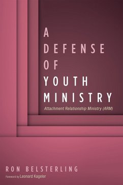 A Defense of Youth Ministry (eBook, ePUB)
