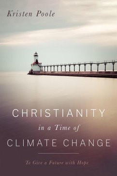 Christianity in a Time of Climate Change (eBook, ePUB)