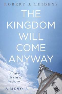 The Kingdom Will Come Anyway (eBook, ePUB)