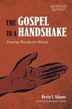 The Gospel in a Handshake (eBook, ePUB) - Adams, Kevin J.