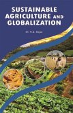 Sustainable Agriculture And Globalization (eBook, ePUB)