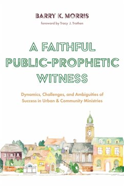 A Faithful Public-Prophetic Witness (eBook, ePUB)