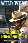 Marshal der gebrochenen Stadt (eBook, ePUB)