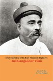Encyclopedia Of Indian Freedom Fighters Bal Gangadhar Tilak (eBook, ePUB) Encyclopedia Of Indian Freedom Fighters Bal Gangadhar Tilak (eBook, ePUB)
