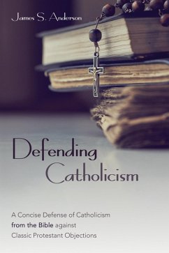 Defending Catholicism (eBook, ePUB) - Anderson, James S.