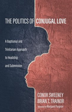 The Politics of Conjugal Love (eBook, ePUB)