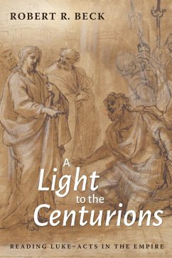 A Light to the Centurions (eBook, ePUB)