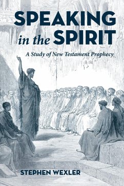Speaking in the Spirit (eBook, ePUB) - Wexler, Stephen