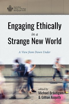 Engaging Ethically in a Strange New World (eBook, ePUB)