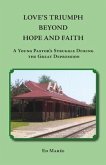 LOVE'S TRIUMPH BEYOND HOPE AND FAITH (eBook, ePUB)
