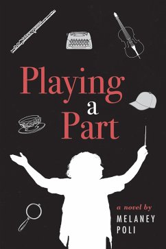 Playing a Part (eBook, ePUB) - Poli, Melaney