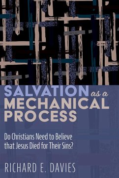 Salvation As a Mechanical Process (eBook, ePUB) Salvation As a Mechanical Process (eBook, ePUB)