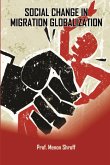 Social Change In Migration Globalization (eBook, ePUB) Social Change In Migration Globalization (eBook, ePUB)