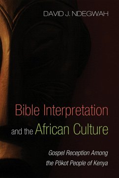 Bible Interpretation and the African Culture (eBook, ePUB)