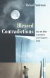 Blessed Contradictions (eBook, ePUB) - Bild 1