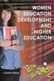 Women, Education Development And Higher Education (eBook, ePUB) Women, Education Development And Higher Education (eBook, ePUB)