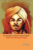 Encyclopedia Of Indian Freedom Fighters Shaheed Bhagat Singh (eBook, ePUB)