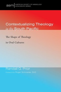 Contextualizing Theology in the South Pacific (eBook, ePUB) - Prior, Randall G.