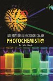International Encyclopedia Of Photochemistry (eBook, ePUB) International Encyclopedia Of Photochemistry (eBook, ePUB)