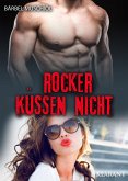 Rocker küssen nicht (eBook, ePUB)