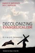 Decolonizing Evangelicalism (eBook,... - Bild 1