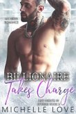 Billionaire Takes Charge (eBook, ePUB) Billionaire Takes Charge (eBook, ePUB)
