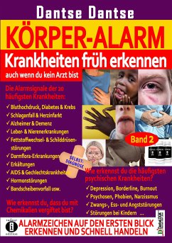 Körper-Alarm: Krankheiten früh erkennen, auch wenn du kein Arzt bist! (eBook, ePUB) - Dantse, Dantse