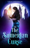 The Sumerian Curse (The Gothica Collection, #2) (eBook, ePUB)