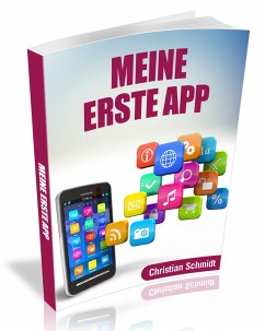 Meine erste App (eBook, ePUB) - Schmidt, Christian