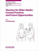 Vaccines for Older Adults: Current Practices and Future Opportunities (eBook, ePUB)
