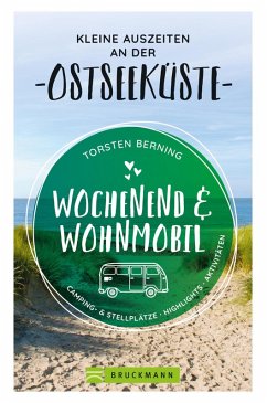 Wochenend und Wohnmobil. Kleine Auszeiten an der Ostseeküste. (eBook, ePUB) - Berning, Torsten