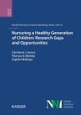 Nurturing a Healthy Generation of Children: Research Gaps and Opportunities (eBook, ePUB)