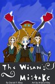 Wizard's Mistake (eBook, ePUB) Wizard's Mistake (eBook, ePUB)