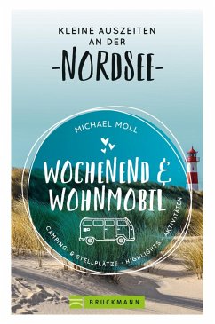 Wochenend und Wohnmobil. Kleine Auszeiten an der Nordseeküste. (eBook, ePUB) - Moll, Michael
