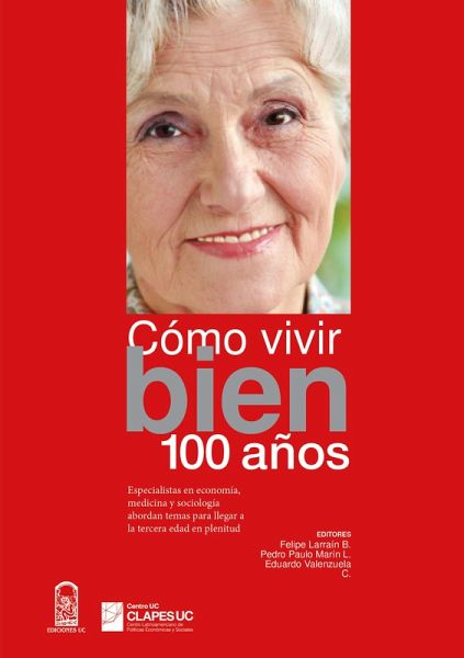 Cómo vivir bien 100 años (eBook, ePUB)