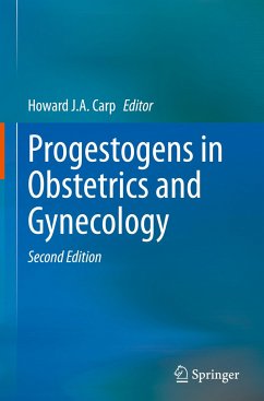 Progestogens in Obstetrics and Gynecology