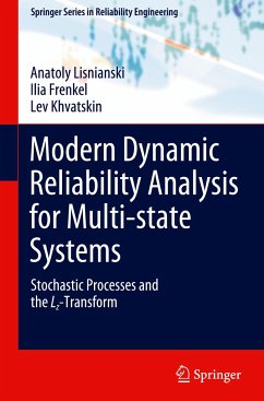 Modern Dynamic Reliability Analysis for Multi-state Systems - Lisnianski, Anatoly;Frenkel, Ilia;Khvatskin, Lev