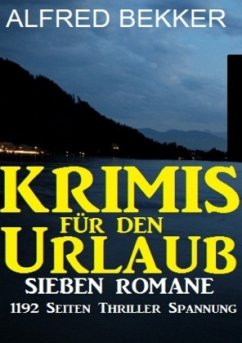 Krimis für den Urlaub - Bekker, Alfred