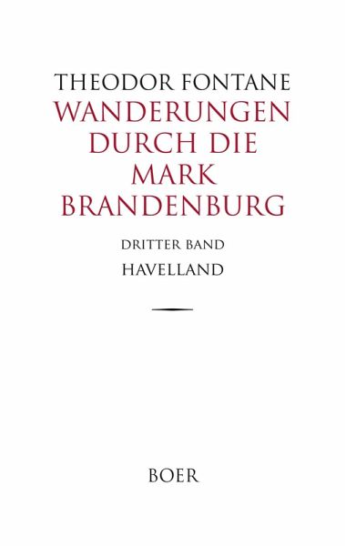 Wanderungen durch die Mark Brandenburg Band 3 Wanderungen durch die Mark Brandenburg Band 3