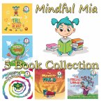 Mindful Mia 5 Book Collection (eBook, ePUB) Mindful Mia 5 Book Collection (eBook, ePUB)