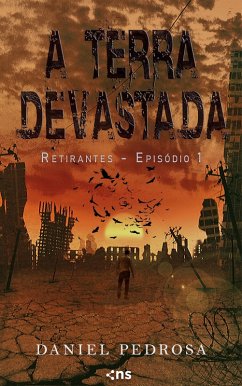 A Terra Devastada (eBook, ePUB) - Pedrosa, Daniel