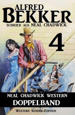 Cover Neal Chadwick Western Doppelband #4 (eBook, ePUB)