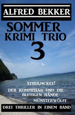 Cover Sommer Krimi Trio 3 - Drei Thriller in einem Band (eBook, ePUB)