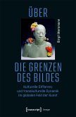 Über die Grenzen des Bildes (eBook, PDF)