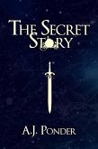 The Secret Story (The Sylvalla Chronicles) (eBook, ePUB)