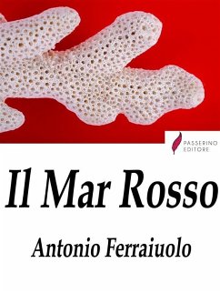 Il Mar Rosso (eBook, ePUB) - Ferraiuolo, Antonio
