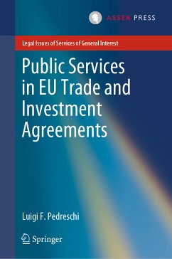 Public Services in EU Trade and Investment Agreements (eBook, PDF) - Pedreschi, Luigi F.