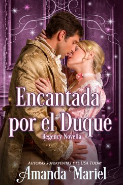 Encantada Por El Duque (eBook, ePUB) - Mariel, Amanda