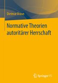 Normative Theorien autoritärer Herrschaft (eBook, PDF)